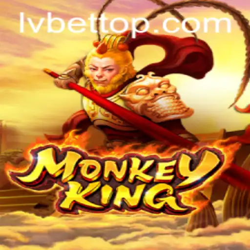 Exploring the World of MonkeyKing and LVBET