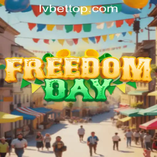 Discover the Exciting World of FreedomDay with LVBET