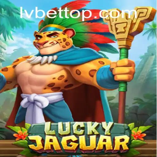 Unveiling the Thrills of LuckyJaguar at LVBET